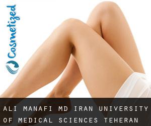 Ali MANAFI MD. Iran University of Medical Sciences (Teheran)