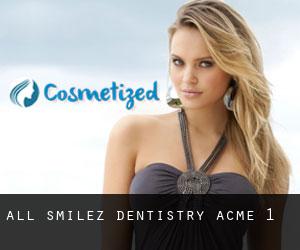 All Smilez Dentistry (Acme) #1