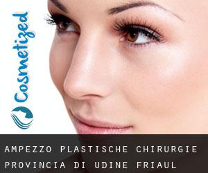 Ampezzo plastische chirurgie (Provincia di Udine, Friaul-Venetien)