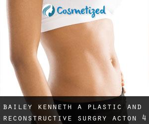 Bailey Kenneth A Plastic and Reconstructive Surgry (Acton) #4