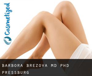 Barbora BREZOVA MD, PhD. (Pressburg)