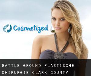 Battle Ground plastische chirurgie (Clark County, Washington)