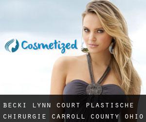Becki Lynn Court plastische chirurgie (Carroll County, Ohio)