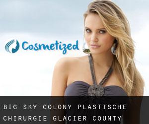 Big Sky Colony plastische chirurgie (Glacier County, Montana)