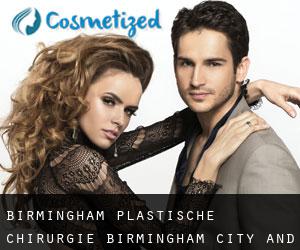 Birmingham plastische chirurgie (Birmingham (City and Borough), England)