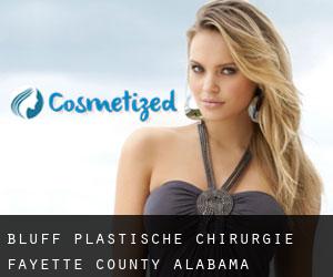 Bluff plastische chirurgie (Fayette County, Alabama)