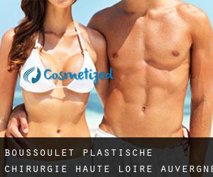 Boussoulet plastische chirurgie (Haute-Loire, Auvergne)