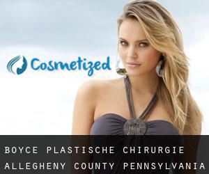 Boyce plastische chirurgie (Allegheny County, Pennsylvania)