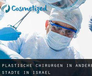 Plastische Chirurgen in Andere Städte in Israel