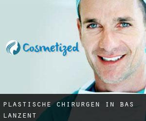 Plastische Chirurgen in Bas Lanzent