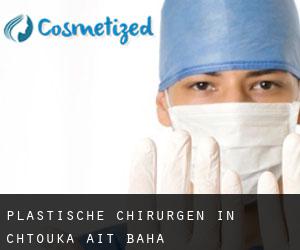 Plastische Chirurgen in Chtouka-Ait-Baha