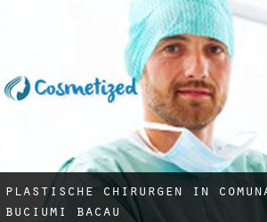 Plastische Chirurgen in Comuna Buciumi (Bacău)