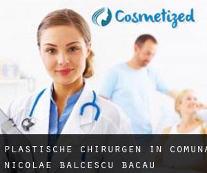 Plastische Chirurgen in Comuna Nicolae Bălcescu (Bacău)