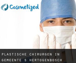 Plastische Chirurgen in Gemeente 's-Hertogenbosch