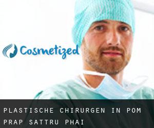 Plastische Chirurgen in Pom Prap Sattru Phai