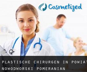 Plastische Chirurgen in Powiat nowodworski (Pomeranian Voivodeship)