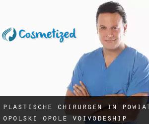 Plastische Chirurgen in Powiat opolski (Opole Voivodeship)
