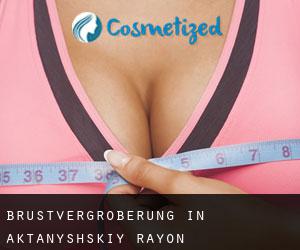 Brustvergrößerung in Aktanyshskiy Rayon