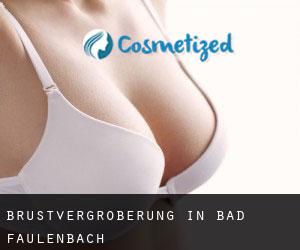 Brustvergrößerung in Bad Faulenbach