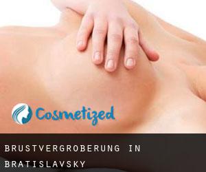 Brustvergrößerung in Bratislavský Brustvergrößerung in Bratislavský