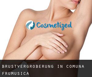 Brustvergrößerung in Comuna Frumuşica