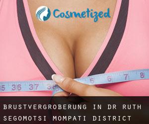 Brustvergrößerung in Dr Ruth Segomotsi Mompati District Municipality