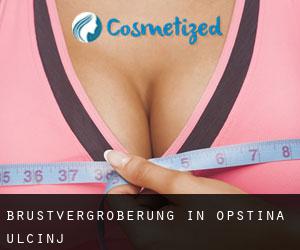Brustvergrößerung in Opština Ulcinj Brustvergrößerung in Opština Ulcinj