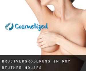 Brustvergrößerung in Roy Reuther Houses