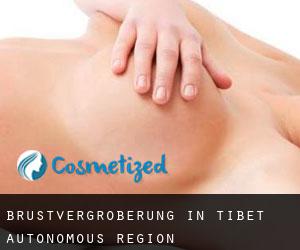 Brustvergrößerung in Tibet Autonomous Region
