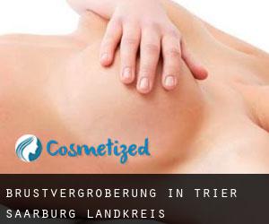 Brustvergrößerung in Trier-Saarburg Landkreis