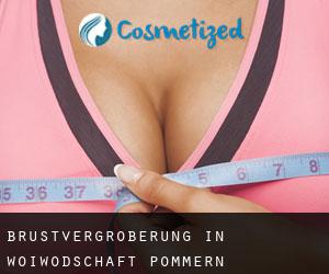 Brustvergrößerung in Woiwodschaft Pommern Brustvergrößerung in Woiwodschaft Pommern