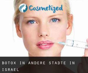 Botox in Andere Städte in Israel