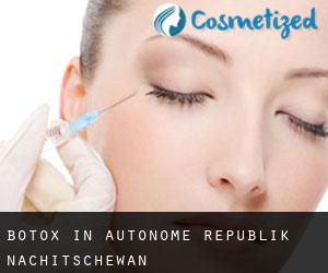 Botox in Autonome Republik Nachitschewan