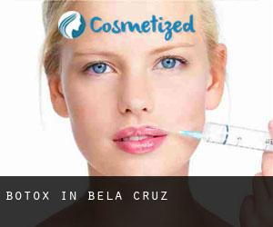 Botox in Bela Cruz