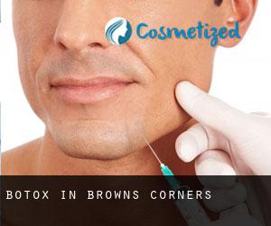 Botox in Browns Corners
