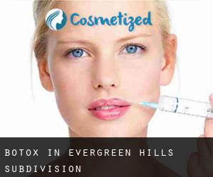 Botox in Evergreen Hills Subdivision