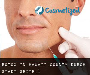 Botox in Hawaii County durch stadt - Seite 1