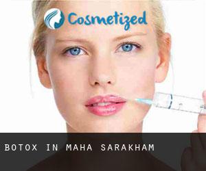 Botox in Maha Sarakham Botox in Maha Sarakham