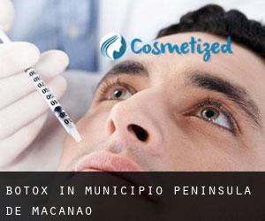 Botox in Municipio Península de Macanao