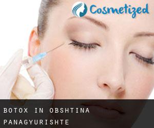 Botox in Obshtina Panagyurishte