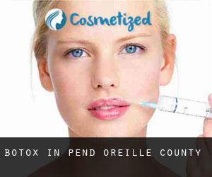 Botox in Pend Oreille County