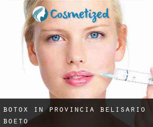 Botox in Provincia Belisario Boeto