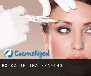 Botox in Tha Khantho Botox in Tha Khantho