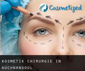 Kosmetik Chirurgie in Auchnangoul