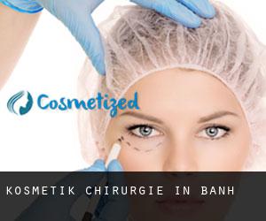 Kosmetik Chirurgie in Banhā