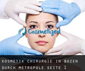Kosmetik Chirurgie in Bozen durch metropole - Seite 1