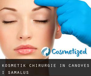 Kosmetik Chirurgie in Cànoves i Samalús