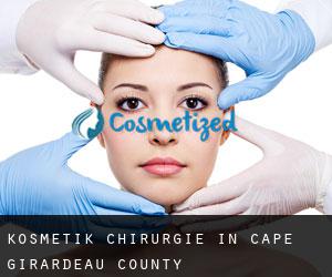 Kosmetik Chirurgie in Cape Girardeau County