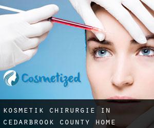 Kosmetik Chirurgie in Cedarbrook County Home