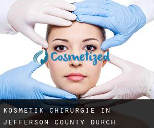 Kosmetik Chirurgie in Jefferson County durch hauptstadt - Seite 1